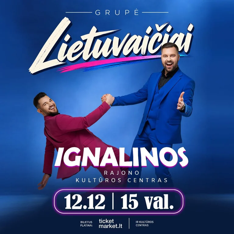 „Lietuvaičiai“ Ignalinoje gruodžio 12-ąją: skambės žinomi hitai